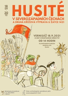 Výstava Husité v severozápadních Čechách a druhá křížová výprava u Žatce 1421